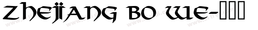 ZHEJIANG BO WE字体转换